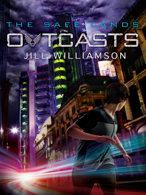 Title details for Outcasts by Jill Williamson - Available